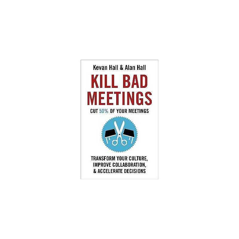 Kill Bad Meetings - 9781473668379