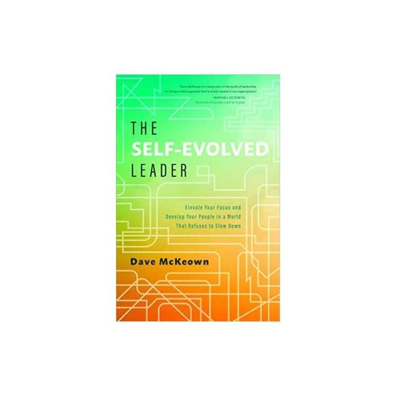 The Self-Evolved Leader - 9781626346802
