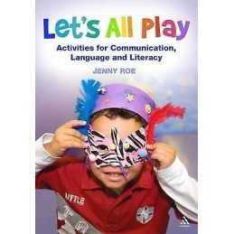 Lets All Play Activities for Communication, Language and Lit... - 9780826423948