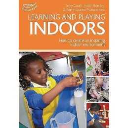 Learning and Playing Indoors - 9781408155493