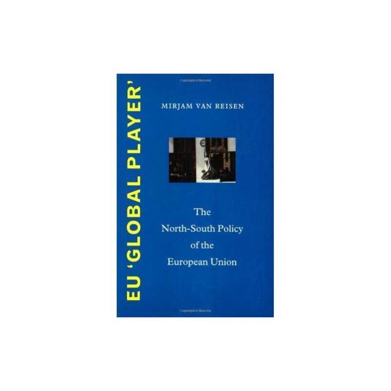 European Union Global Player - 9789057270352