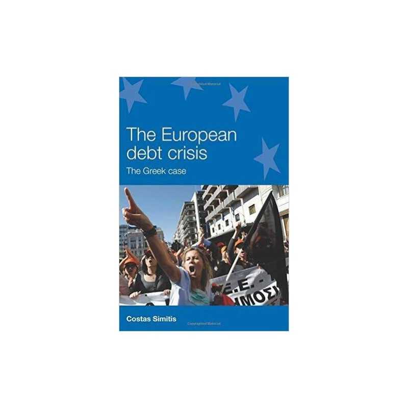 The European Debt Crisis - 9780719095788