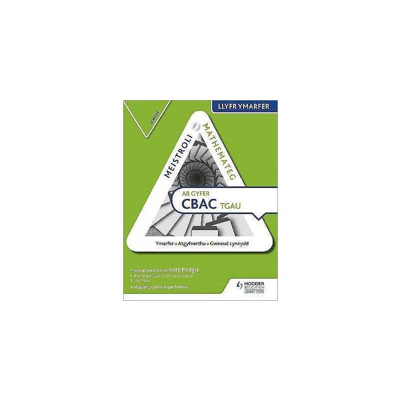 Meistroli Mathemateg CBAC TGAU Llyr Ymarfer: Uwch (Mastering... - 9781510415706