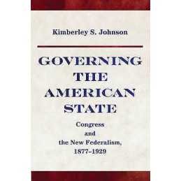 Governing the American State - 9780691170909