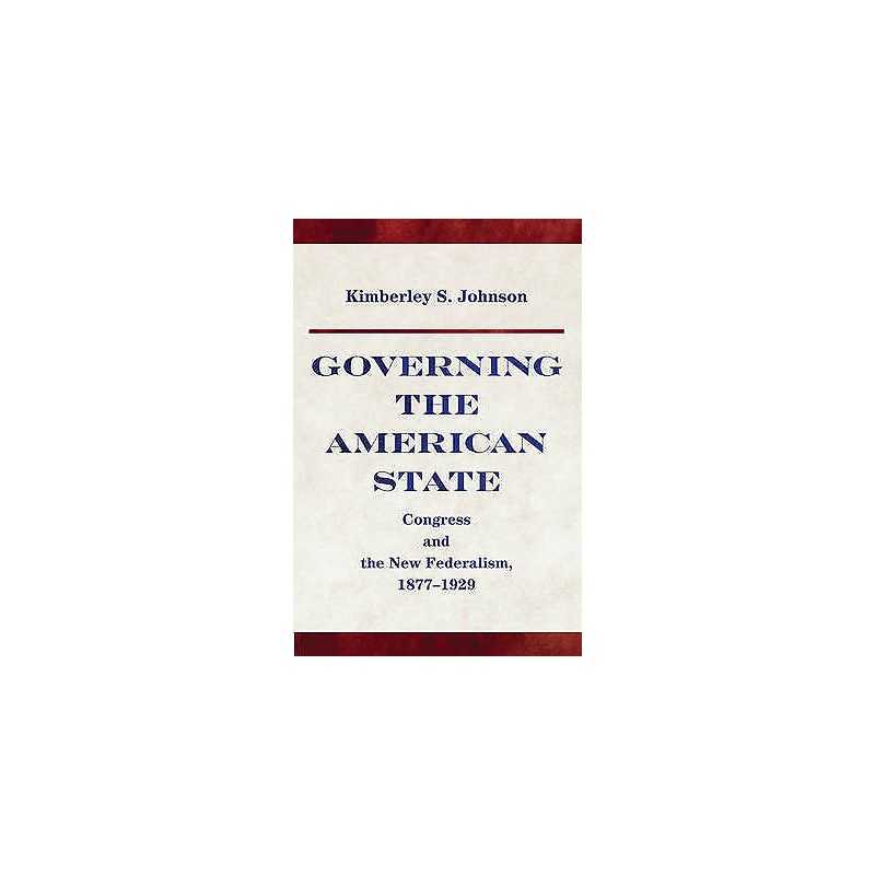 Governing the American State - 9780691170909