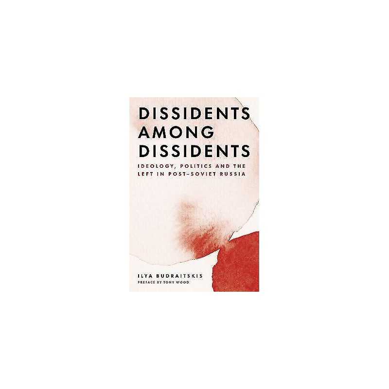 Dissidents among Dissidents - 9781839764189