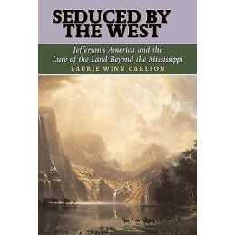 Seduced by the West - 9781566634908
