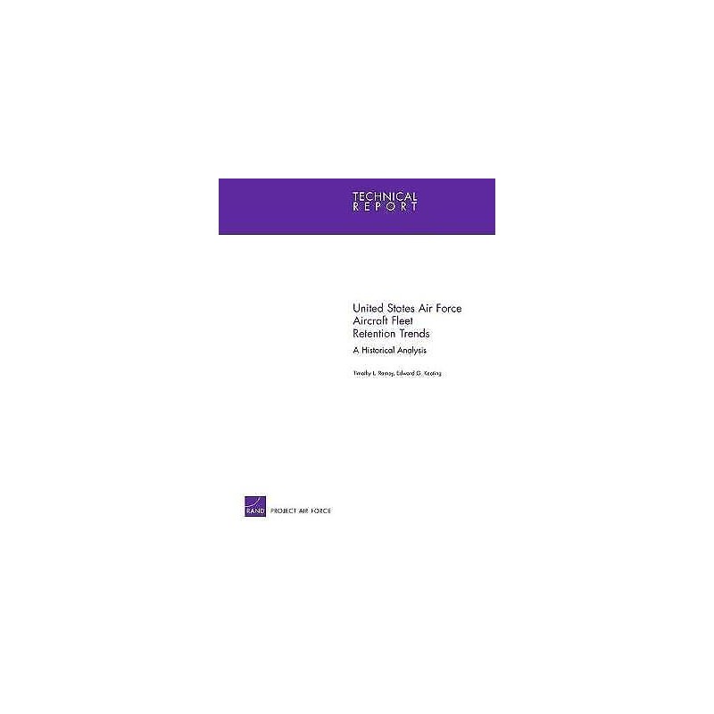 United States Air Force Aircraft Fleet Retention Trends - 9780833047946