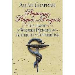 Physicians, Plagues and Progress - 9780745968957
