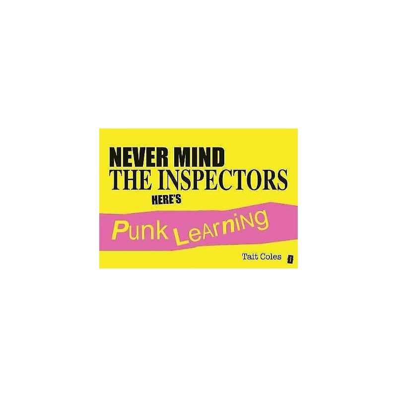 Never Mind the Inspectors - 9781781351123