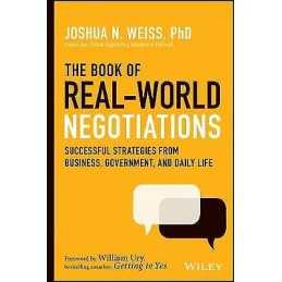 The Book of Real-World Negotiations - 9781119616191