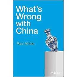 Whats Wrong with China - 9781119213710
