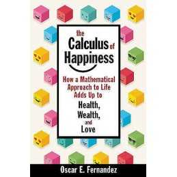 The Calculus of Happiness - 9780691168630
