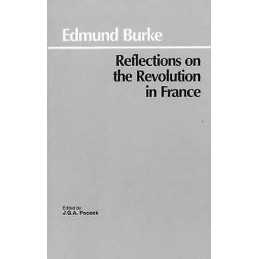 Reflections on the Revolution in France - 9780872200203