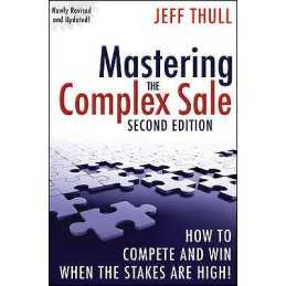 Mastering the Complex Sale - 9780470533116