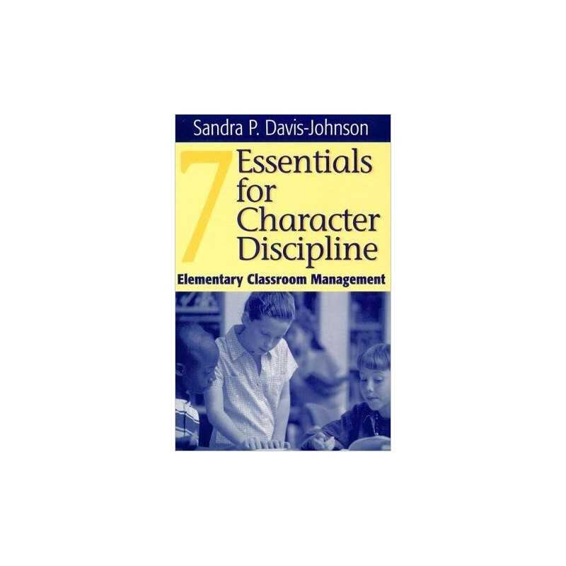 Seven Essentials for Character Discipline - 9780761976431