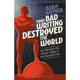How Bad Writing Destroyed the World - 9781501313110