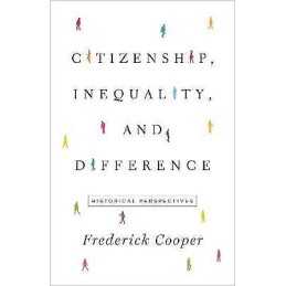 Citizenship, Inequality, and Difference - 9780691217338