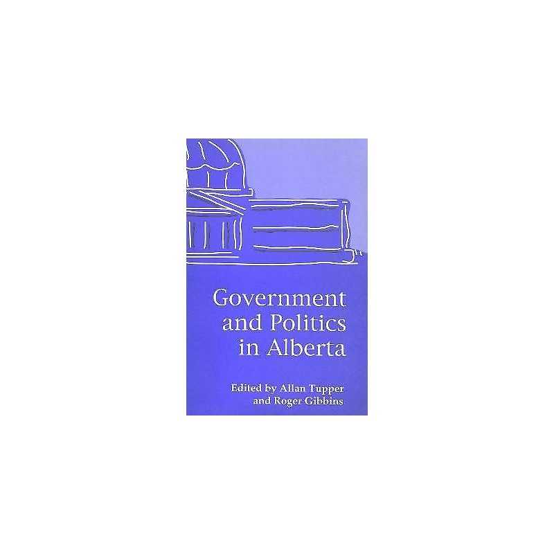Government and Politics in Alberta - 9780888642431