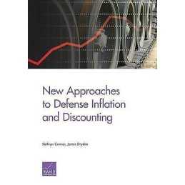 New Approaches to Defense Inflation and Discounting - 9780833081339