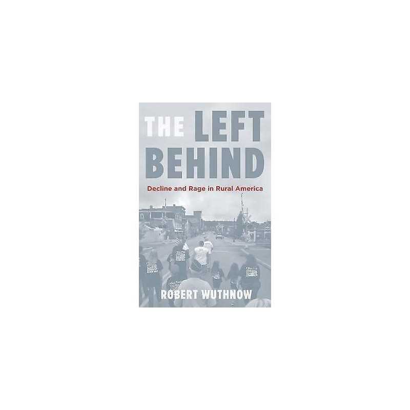 The Left Behind - 9780691177663