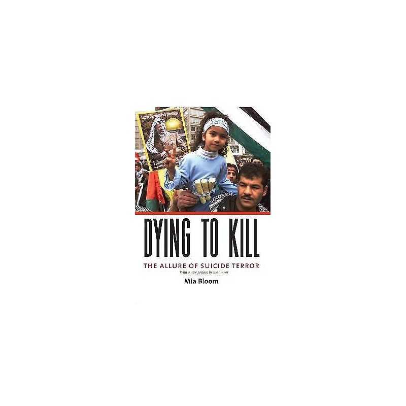 Dying to Kill - 9780231133210