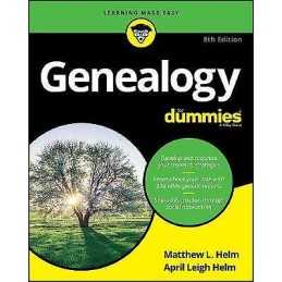 Genealogy For Dummies - 9781119411963