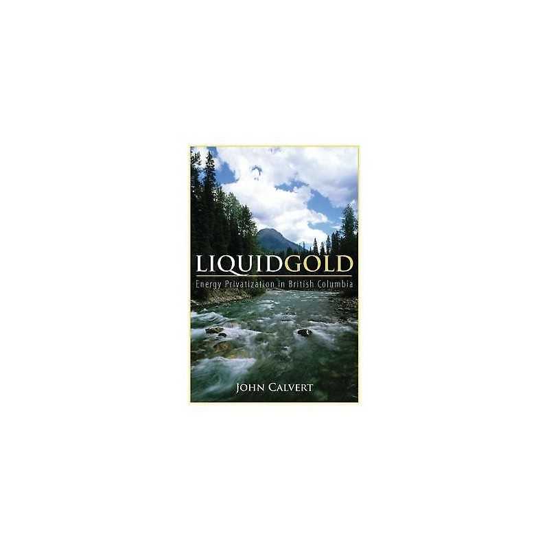 Liquid Gold - 9781552662441