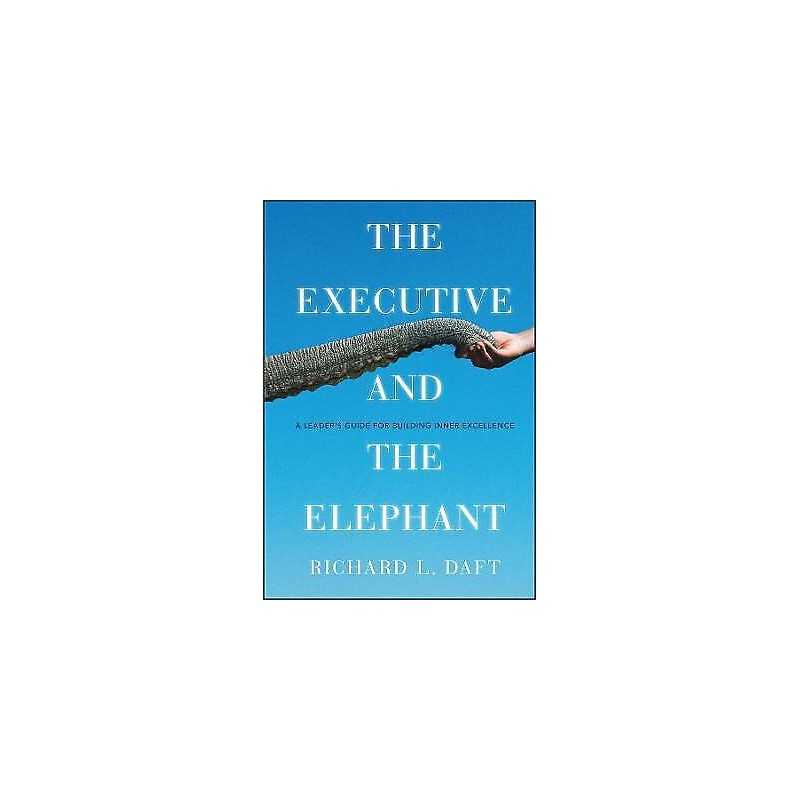 The Executive and the Elephant - 9780470372265