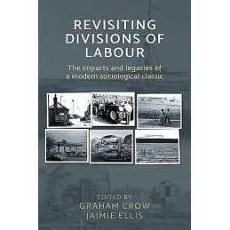 Revisiting Divisions of Labour - 9781526107442