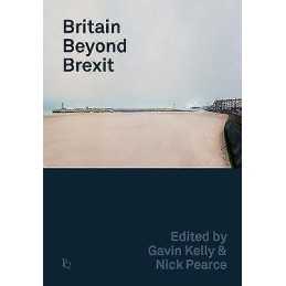 Britain Beyond Brexit - 9781119572077