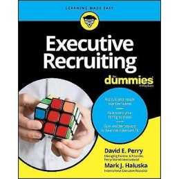 Executive Recruiting For Dummies - 9781119159087