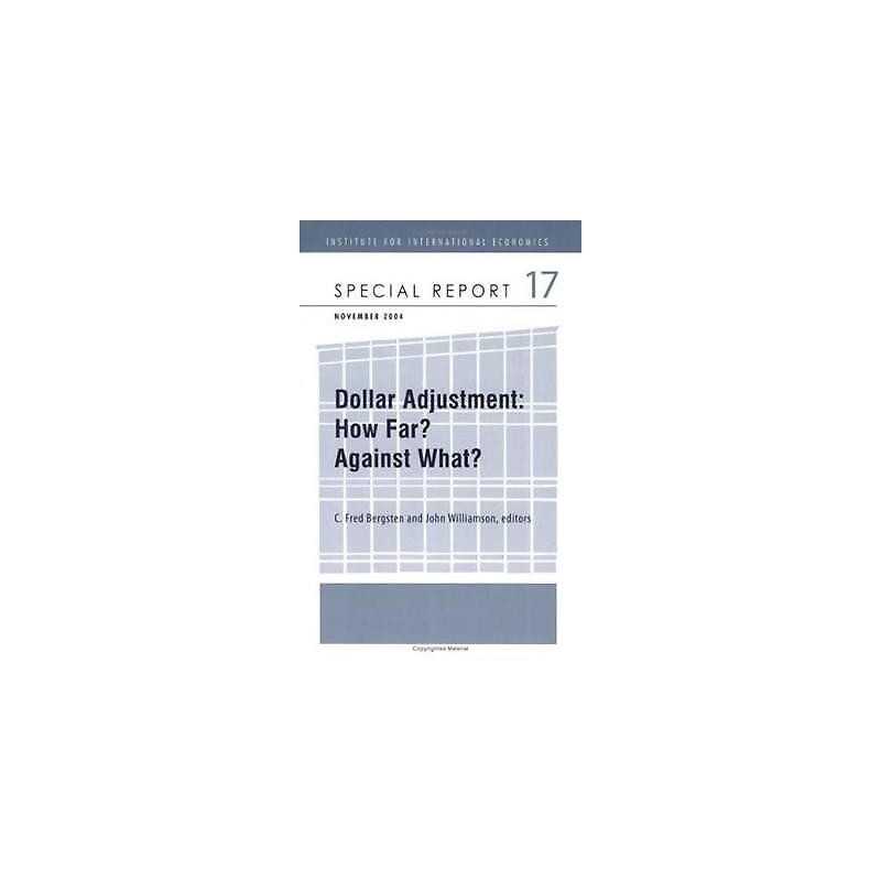 Dollar Adjustment - How Far? Against What? - 9780881323788