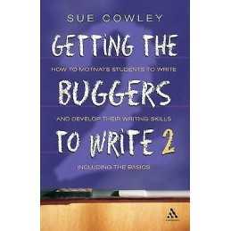 Getting the Buggers to Write - 9780826473141