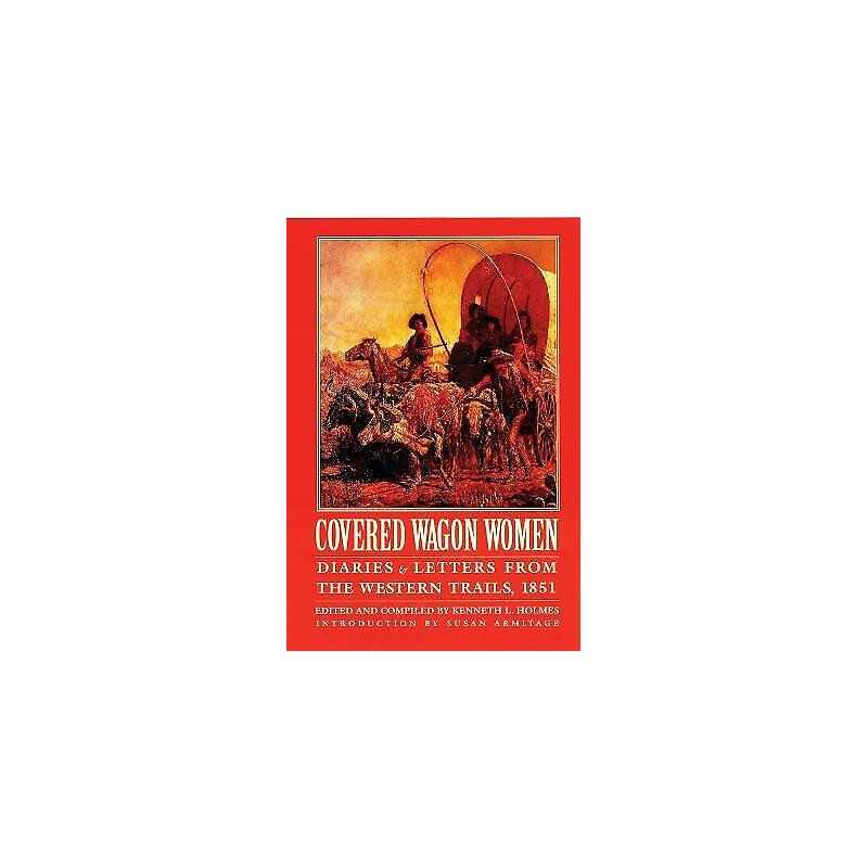 Covered Wagon Women, Volume 3 - 9780803272873