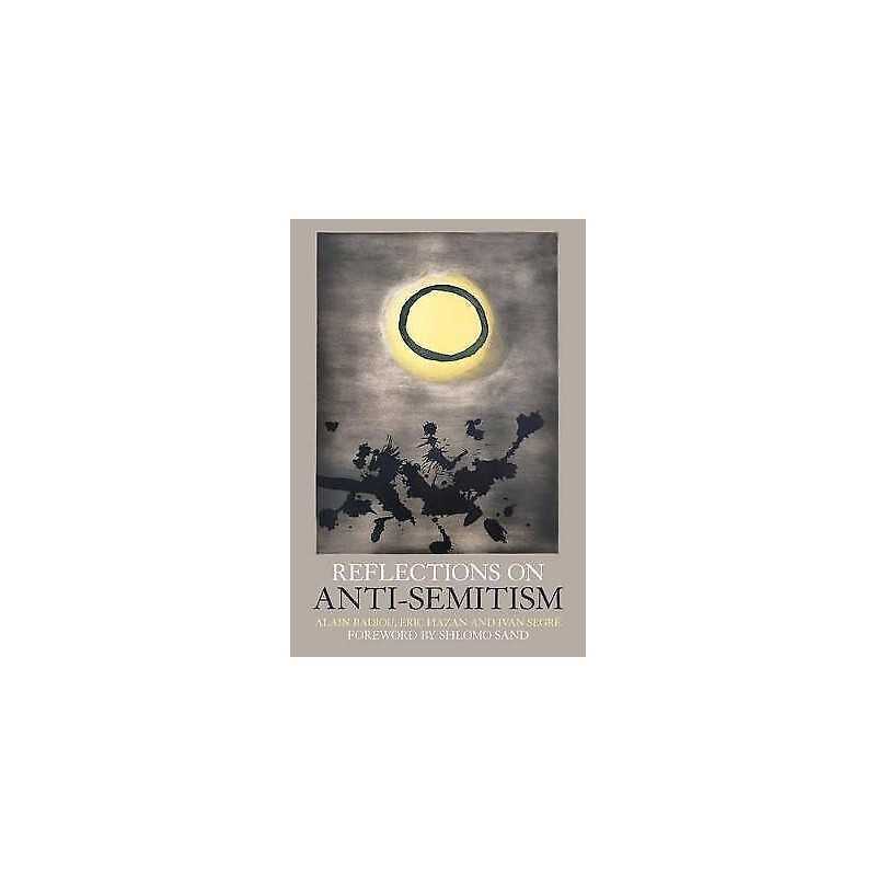 Reflections on Anti-Semitism - 9781844678778