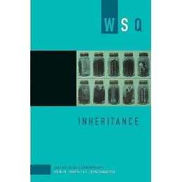Inheritance: Wsq Vol 48, Numbers 1 & 2 - 9781936932924