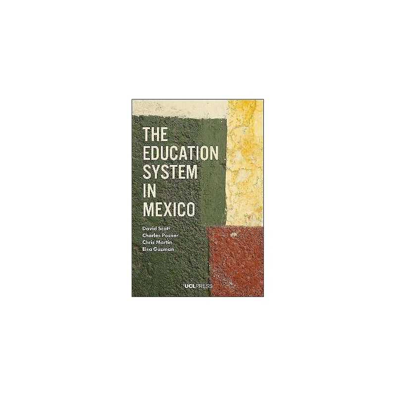 The Education System in Mexico - 9781787350762