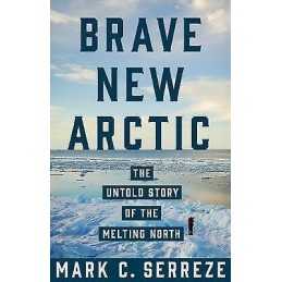 Brave New Arctic - 9780691173993