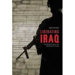 Liberating Iraq - 9781939521002