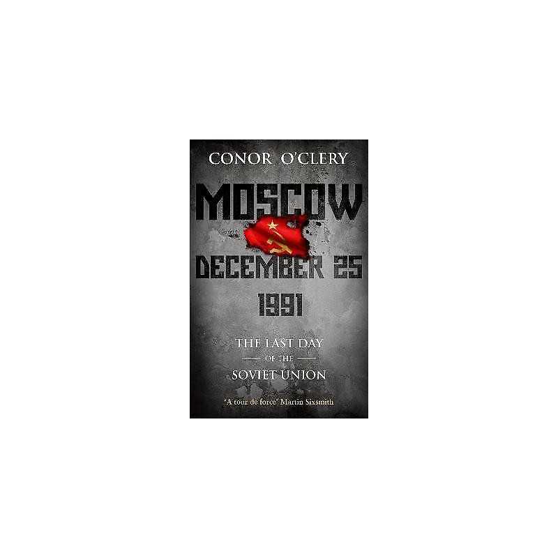 Moscow, December 25, 1991 - 9781848271142