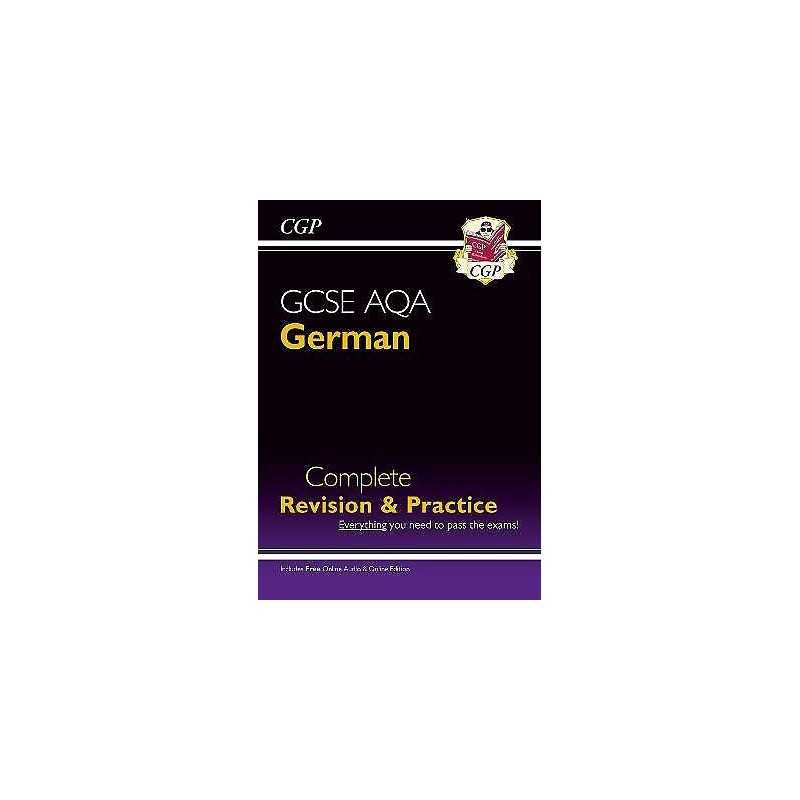 GCSE German AQA Complete Revision & Practice (with Online Edi... - 9781782945543