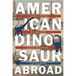 American Dinosaur Abroad - 9780822966524