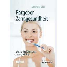 Ratgeber Zahngesundheit - 9783662618691