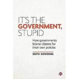 Its the Government, Stupid - 9781529206395