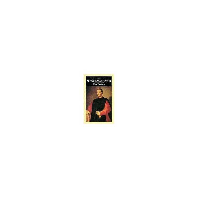 The Prince (Classics) by Machiavelli, Niccolo Paperback Book