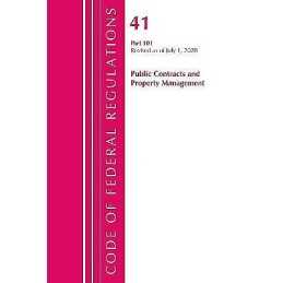 Code of Federal Regulations, Title 41 Public Contracts and Pr... - 9781641436922