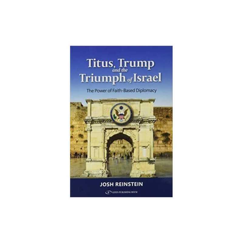 Titus, Trump and the Triumph of Israel - 9789657023310