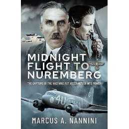 Midnight Flight to Nuremberg - 9781526792730