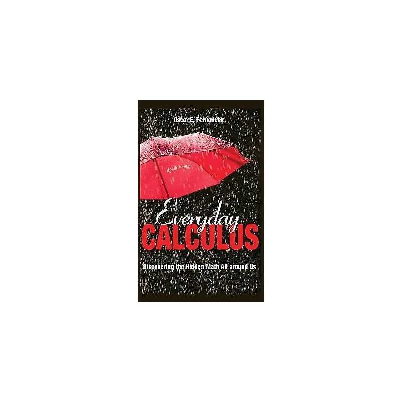 Everyday Calculus - 9780691157559